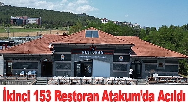 İkinci 153 Restoran Atakum’da Açıldı