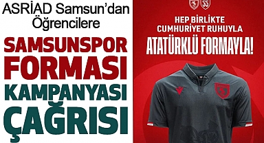 ASRİAD Samsun'dan Öğrencilere Samsunspor Forması Kampanyası Çağrısı