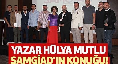 Yazar Hülya Mutlu SAMGİAD'ın Konuğu!