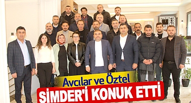 Avcilar ve Öztel Simder'i Konuk Etti