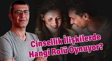 Cinsellik İlişkilerde Hangi Rolü Oynuyor?