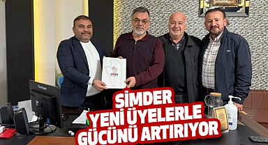 SİMDER Yeni Üyelerle Gücünü Artırıyor