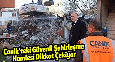 Canik'teki Güvenli Şehirleşme Hamlesi Dikkat Çekiyor