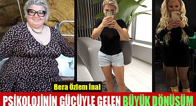 Berra Özlem İnal: Psikolojinin Gücüyle Gelen Büyük Dönüşüm