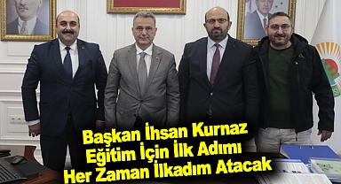 Başkan İhsan Kurnaz: Eğitim İçin İlk Adımı Her Zaman İlkadım Atacak