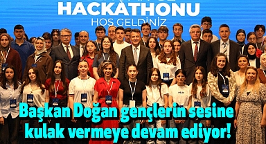 Başkan Doğan gençlerin sesine kulak vermeye devam ediyor!