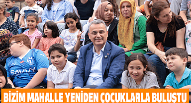 Bizim Mahalle Yeniden Çocuklarla Buluştu