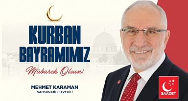 Mehmet Karaman’dan Kurban Bayramı Mesajı
