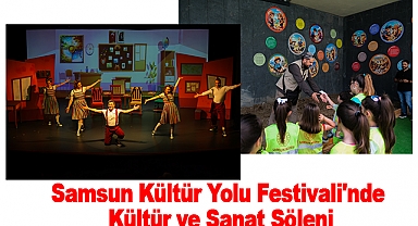 Samsun Kültür Yolu Festivali'nde Kültür Ve Sanat Şöleni