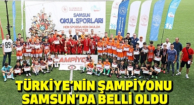 Türkiye’nin şampiyonu Samsun’da belli oldu