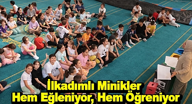 İlkadımlı Minikler Hem Eğleniyor Hem Öğreniyor