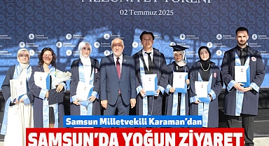 Samsun Milletvekili Karaman’dan Samsun’da Yoğun Ziyaret