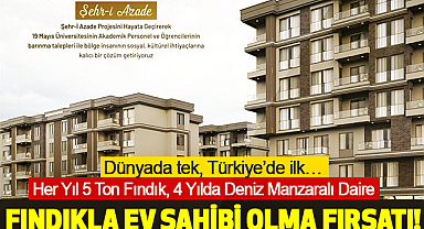Fındıkla Ev Sahibi Olma Fırsatı!