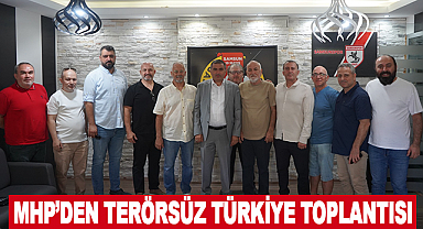 MHP'den Terörsüz Türkiye Toplantısı