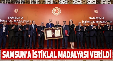 Samsun'a İstiklal Madalyası Verildi