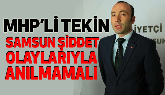 MHP'li Tekin'den Tepki