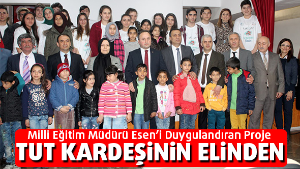Milli Eğitim Müdürü Esen'i Duygulandıran Proje