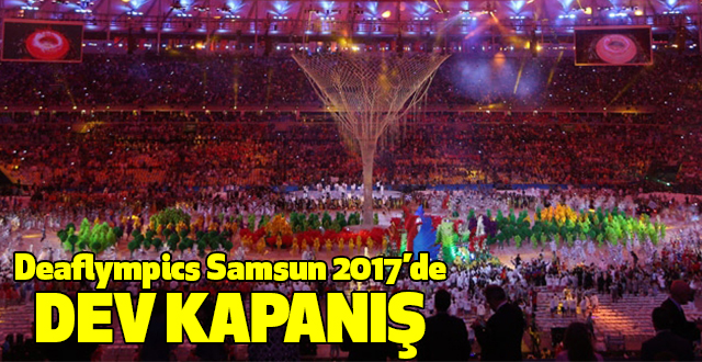 Deaflympics Samsun Dev Kapanış