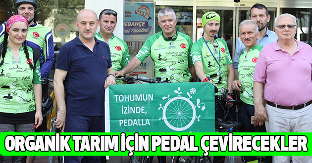 Organik Tarım için Pedal Çevirecekler