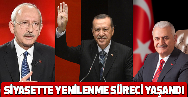 Siyasette yenilenme süreci yaşandı