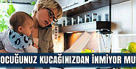Çocuğunuz Kucağınızdan İnmiyor mu?