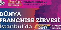 Dünya Franchise Sektörü İstanbul’da Toplanıyor