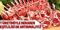 Et Üretimiyle Beraber Çeşitliliği de Artırmalıyız