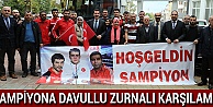 Şampiyona Davullu Zurnalı Karşılama