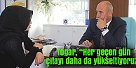 Togar, “Her geçen gün çıtayı daha da yükseltiyoruz”