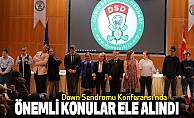 Down Sendromu Konferansı’nda Önemli Konular Ele Alındı