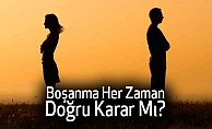 Boşanma Her Zaman Doğru Karar Mı?