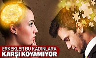Erkekler Bu Kadınlara Karşı Koyamıyor