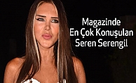 Magazinde En Çok Konuşulan Seren Serengil
