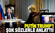 Putin Trump'ı Şok Sözlerle Anlattı!