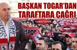 Başkan Togar’dan Taraftara Çağrı
