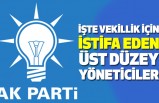 İşte Vekillik İçin İstifa Eden Üst Düzey Yöneticiler