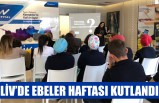 Liv’de Ebeler Haftası Kutlandı