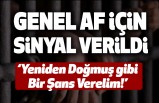 Genel Af için Sinyal Verildi