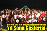 Hüseyin Avni Asal İlköğretim Öğrencilerinden Yıl Sonu Gösterisi
