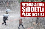 Meteoroloji'den Şiddetli Yağış Uyarısı