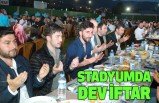 Stadyumda Dev İftar