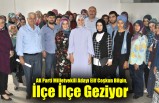 AK Parti Milletvekili Adayı Elif Coşkun Bilgin, İlçe İlçe Geziyor