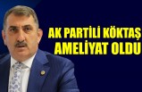AKP'li Köktaş Ameliyat Oldu