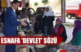 Esnafa 'Devlet’ sözü