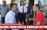 Halkımız Sorun Çözecek Kadroları Biliyor