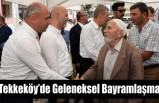Tekkeköy’de Geleneksel Bayramlaşma