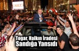 Togar, Halkın İradesi Sandığa Yansıdı