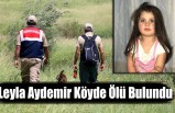 Leyla Aydemir Köyde Ölü Bulundu
