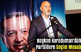 Başkan Karaduman'dan Partililere Seçim Mesajı