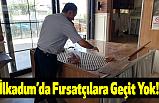 İlkadım’da Fırsatçılara Geçit Yok!